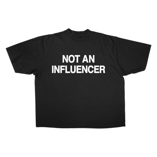 Not An Influencer OG Black Tee
