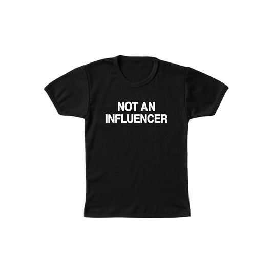 Not An Influencer OG Black Baby Tee