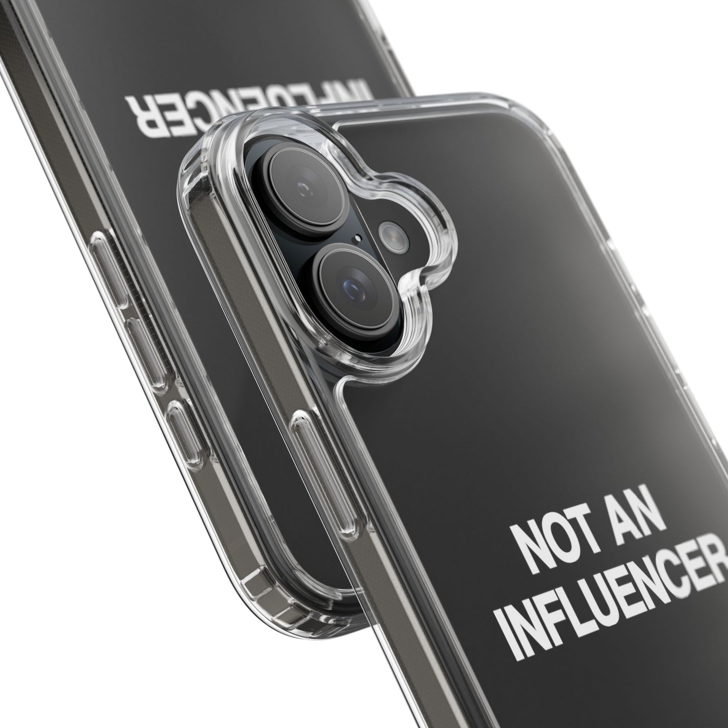 Not An Influencer Clear Phone Case