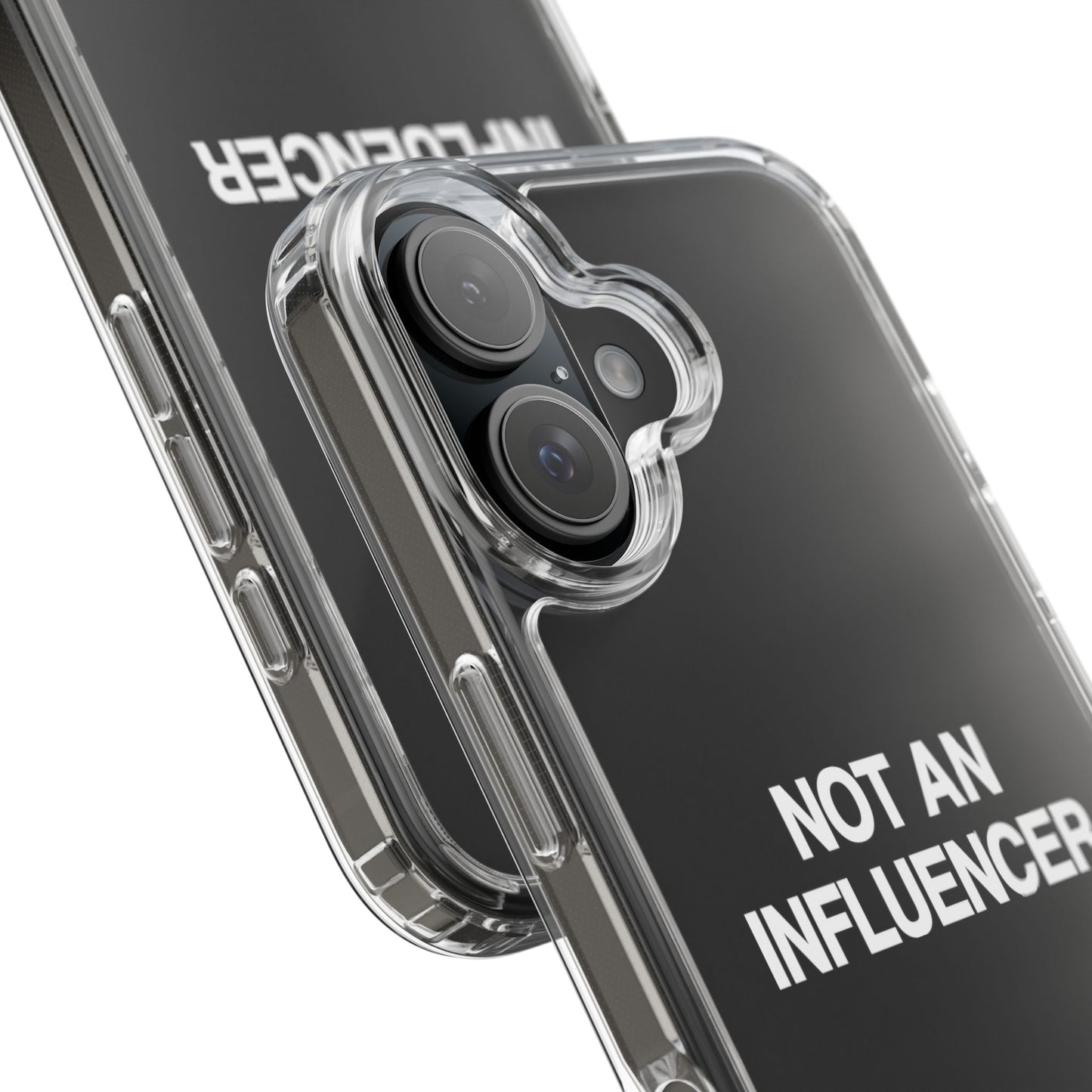 Not An Influencer Clear Phone Case
