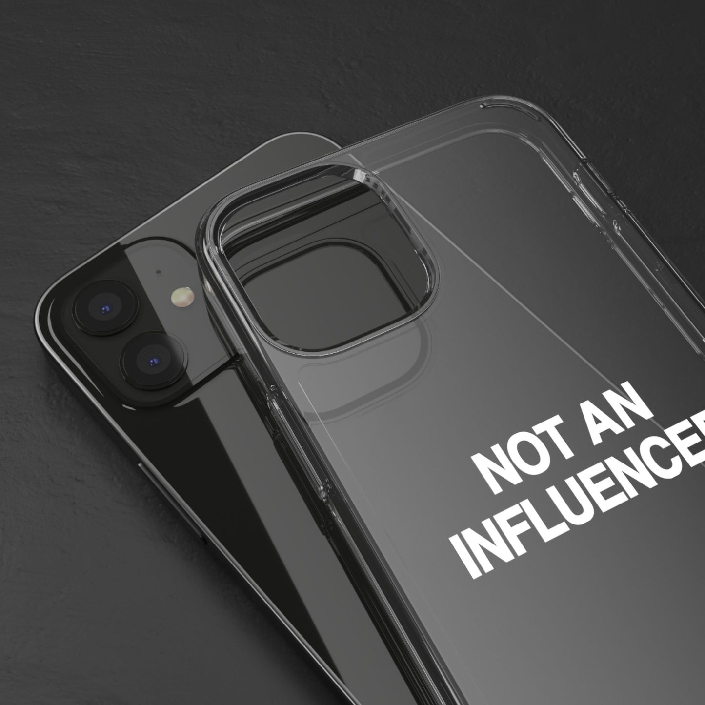 Not An Influencer Clear Phone Case