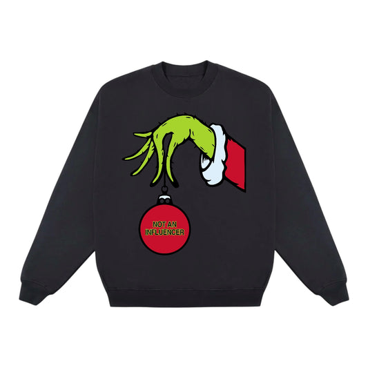 Not An Influencer Christmas Sweatshirt
