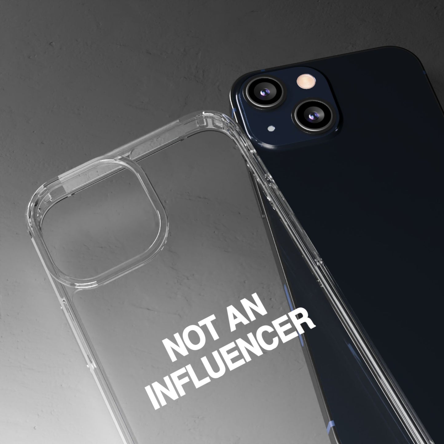 Not An Influencer Clear Phone Case