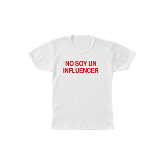 No Soy Un Influencer White Baby Tee