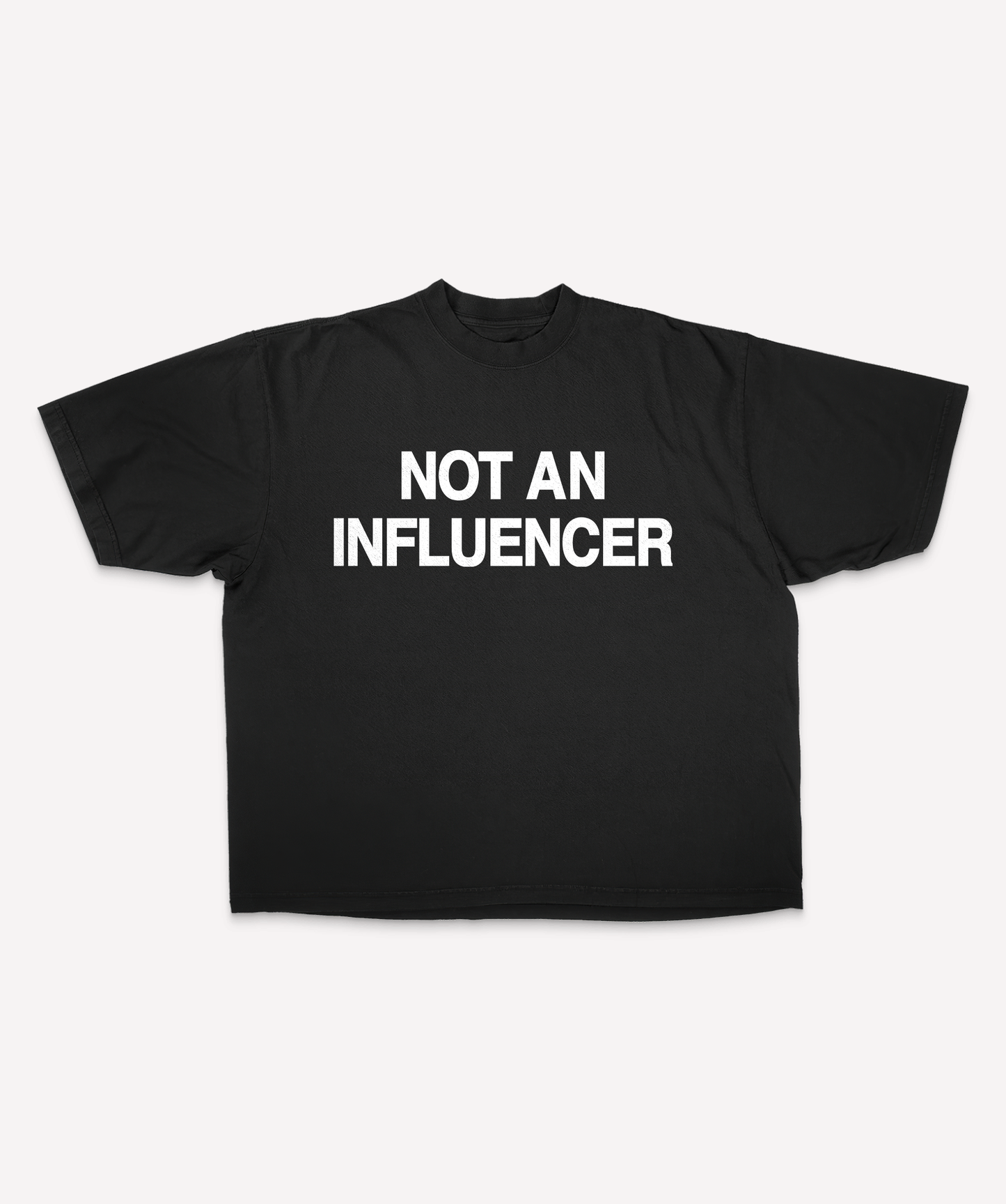 Not An Influencer Black Tee